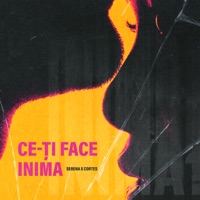 Ce-ti Face Inima - Single - Serena & Cortes