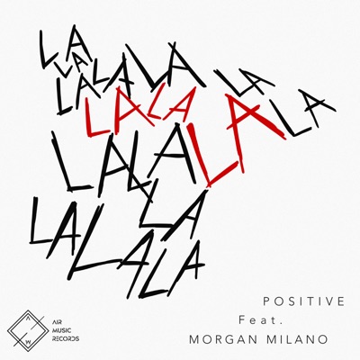 La La La (feat. Morgan Milano) - Single