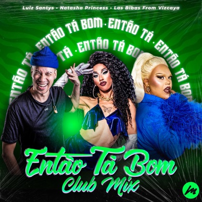 Então Tá Bom (Club Mix) - Single