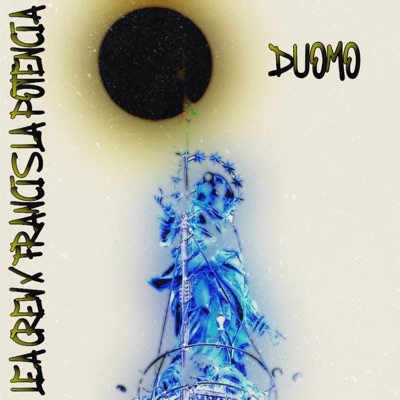 DUOMO (feat. Francis La Potencia & Blaze Drumz) - Single