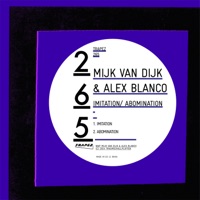 Imitation/ Abomination - Single - Mijk van Dijk & Alex Blanco