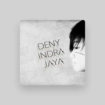 Listen to Deny Indrajaya, watch music videos, read bio, see tour dates & more!