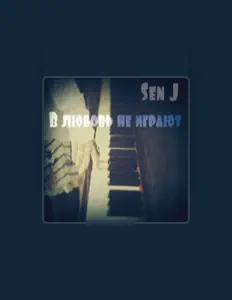 Listen to Sen J, watch music videos, read bio, see tour dates & more!