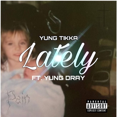 Lately (feat. Yung Dray) - Single