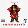 Chief Keef'n - Single