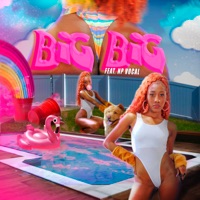 Big Big (feat. NP Vocal) - Single - ALYAH