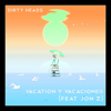 Vacation Y Vacaciones - Dirty Heads & Jon Z