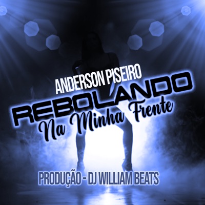 Rebolando na Minha Frente - Single