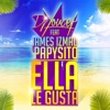 Ella Le Gusta (feat. James Izmad & Papysito) - Single