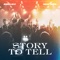 Story To Tell (Live) artwork