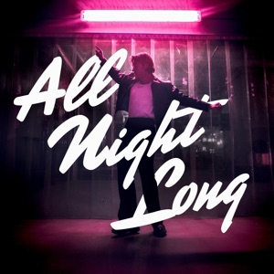 Benjamin Ingrosso - All Night Long (All Night) - 排舞 音乐