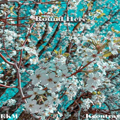 Round Here (feat. Keontray) - Single