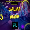 Calma Amor - Single