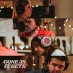 Meg McRee, Adam Chaffins, Brit Taylor & Ben Chapman - Gone as It Gets