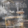 Hot Scotch (feat. J'Hahn Johnson & Supa Mario) - Single