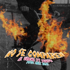 No Se Comparen (feat. Sorde 78) Al Valenz