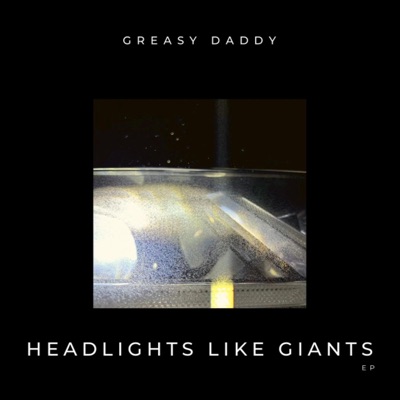 Headlights Like Giants - EP