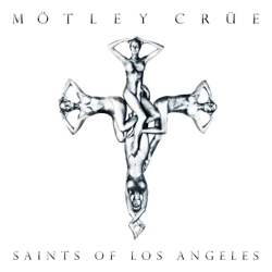 Saints of Los Angeles - Mötley Crüe Cover Art