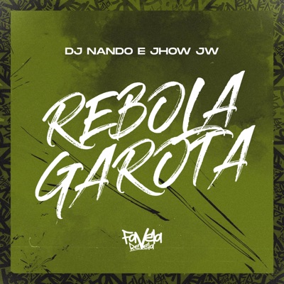 Rebola Garota - Single