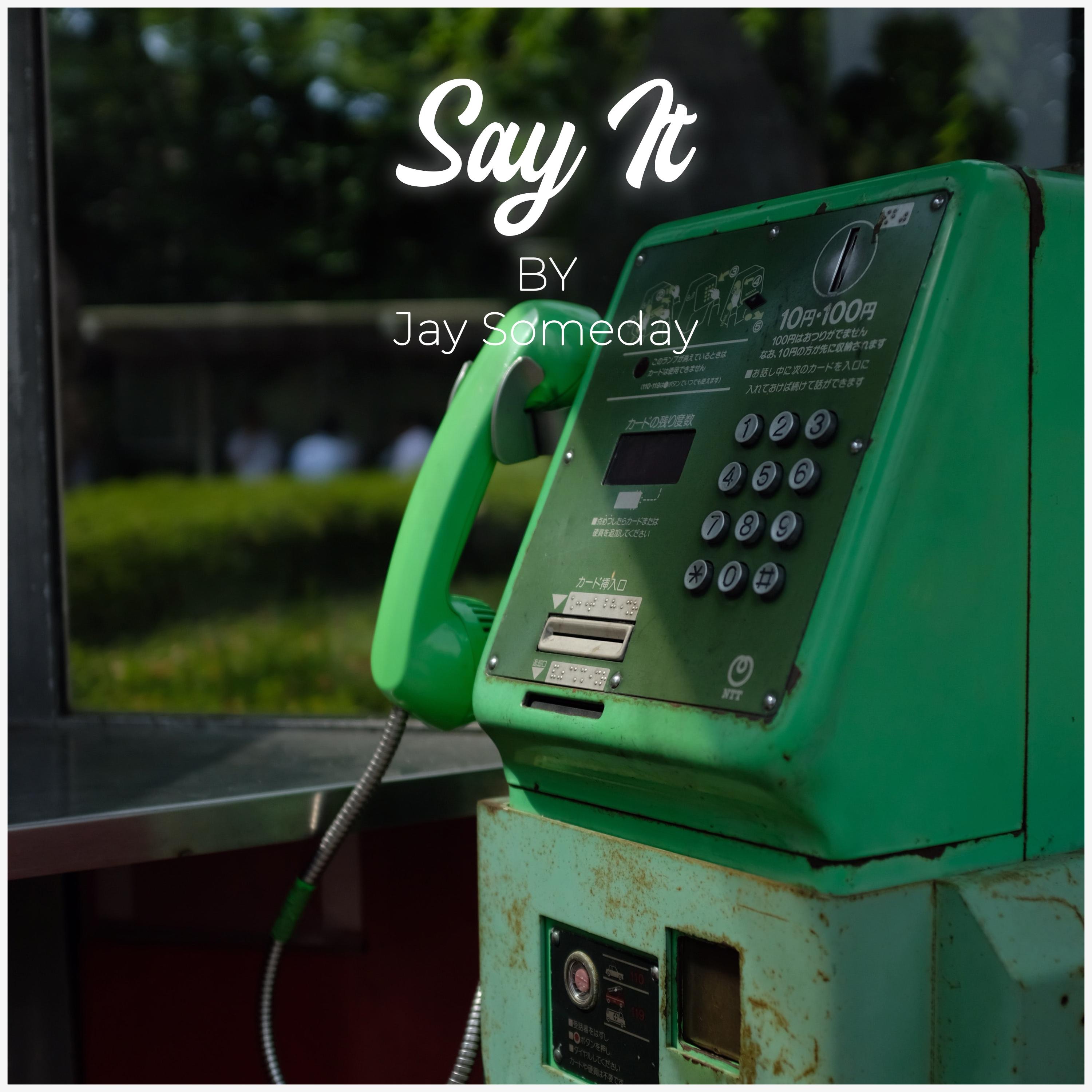Say It - Single