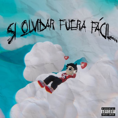 SI OLVIDAR FUERA FÁCIL... - EP