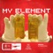My Element (feat. Sadhugold) - Nowaah The Flood & EL Maryacho lyrics