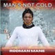 Man s Not Cold Single