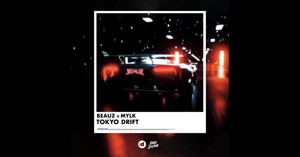 Tokyo Drift - Single - Album by BEAUZ & MYLK - Apple Music