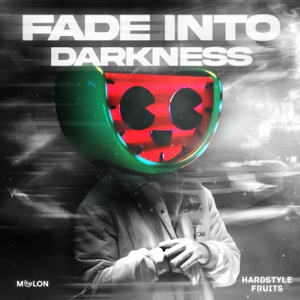 Fade Into Darkness - Single