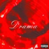 Drama (feat. Laxtego) - Single