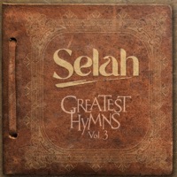 Greatest Hymns, Vol. 3 - Selah