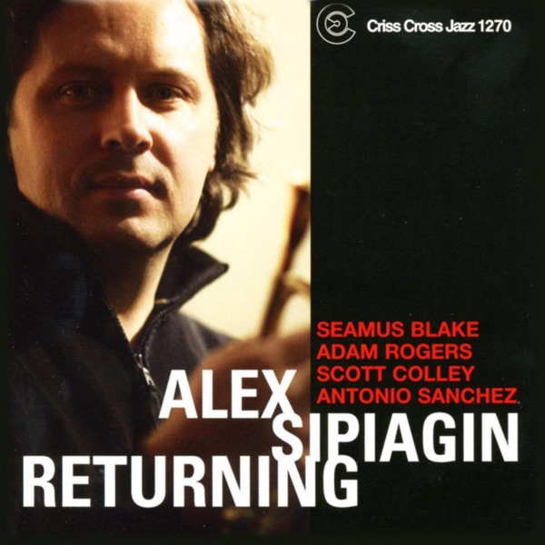Returning (feat. Seamus Blake, Adam Rogers, Scott Colley & Antonio Sanchez)