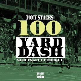 100 Yard Dash Tony Stacks