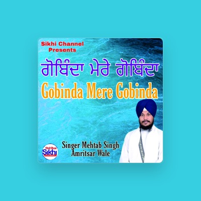 Listen to Bhai Mehtab Singh Amritsar Wale, watch music videos, read bio, see tour dates & more!