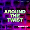 Around the Twist - Single