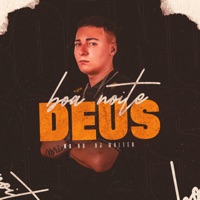 Boa Noite Deus - Single - Mc HD & DJ Walter