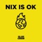 Nix is ok - Glue Crew lyrics