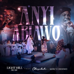 Anyi Abiawo (feat. Okeychuks & Mercy Chinwo)