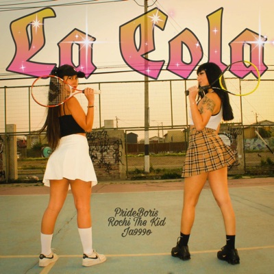 La Cola (feat. Ja999o) - Single