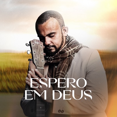 Espero em Deus - Single