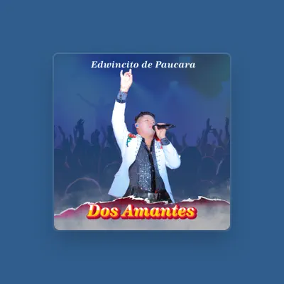 Listen to Edwincito de Paucara, watch music videos, read bio, see tour dates & more!