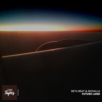 Future Land - Single - Beta Beat, Mosalla & Golden Ticket Tapes