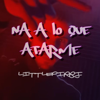 Na a lo que atarme - Single