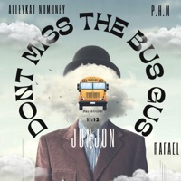 Dont miss the Bus Gus (feat. Rafael & P.H.M) - Single - Alleykat Numoney