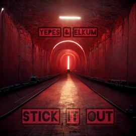 STICK IT OUT (feat. NADAV ELKUM) Yepes