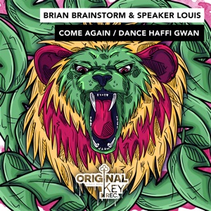 Come Again / Dance Haffi Gwan - Single