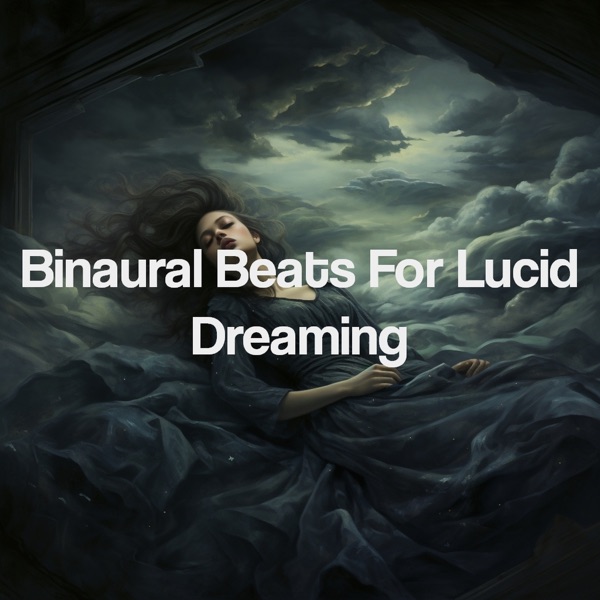 Binaural Beats for Lucid Dreaming