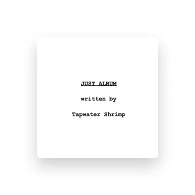 Listen to Tapwater Shrimp, watch music videos, read bio, see tour dates & more!