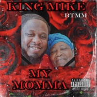 My Momma - Single - King Mike