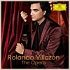 Nicola Luisotti  Rolando Villazón - The Opera